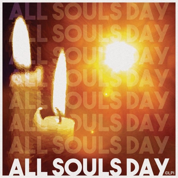 Photo of two burning candles superimposed over the words All Souls' Day