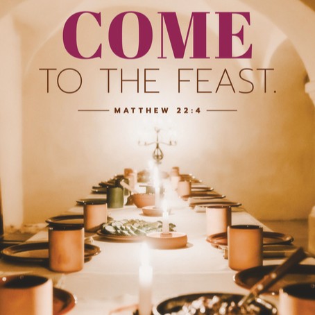 Photo of a set banquet table with the text "Come to the Feast".
