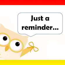 Clipart of an owl with a string around its finger and the text "Just a Reminder"